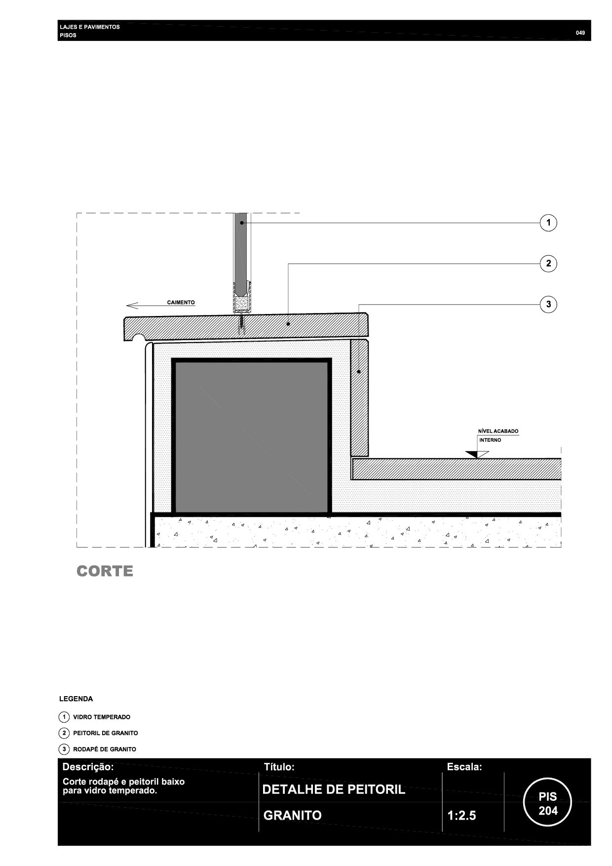 049 PIS 204 Rodapé com peitoril baixo R6