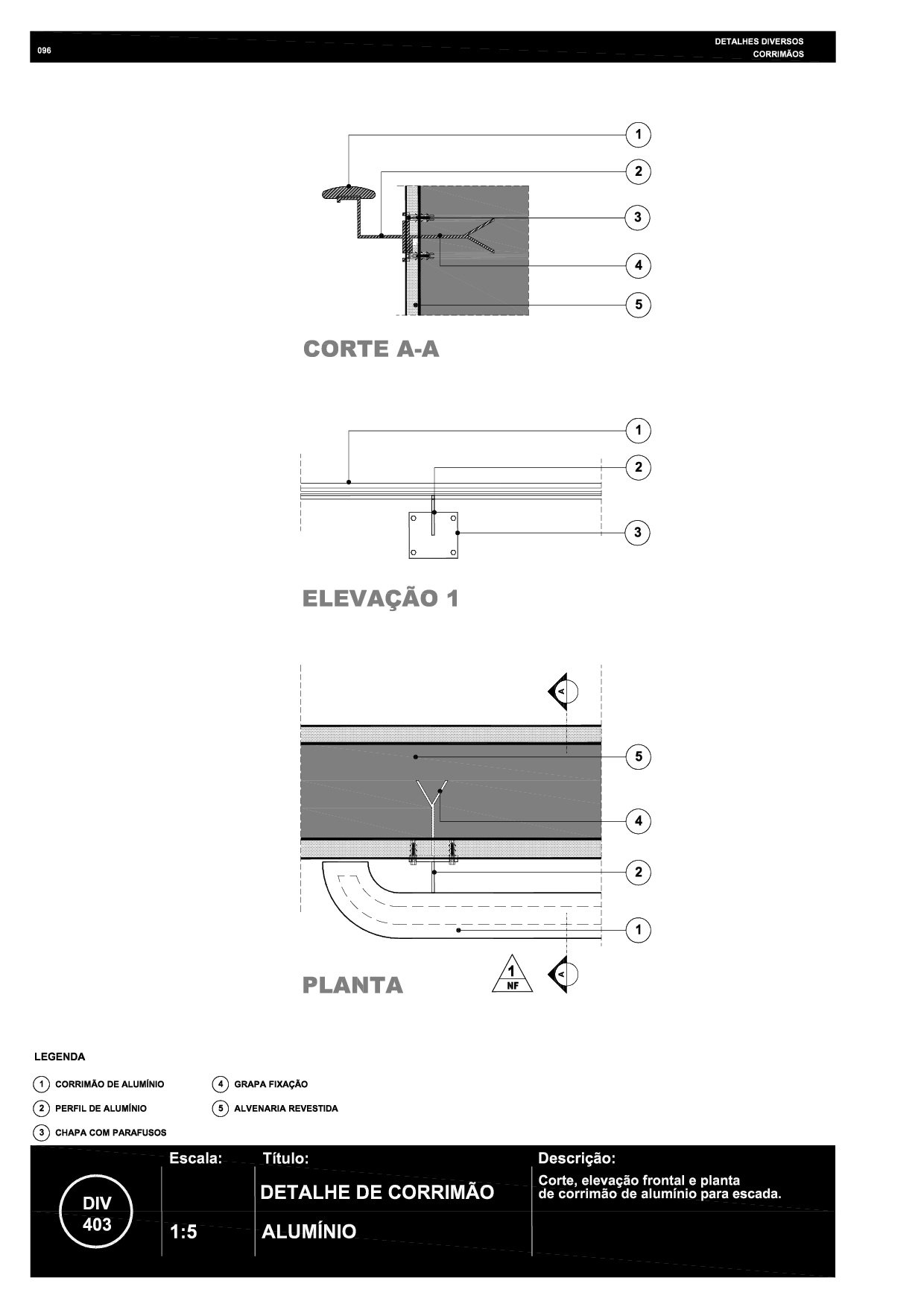 096 DIV 403 Corrimão de alumínio R6